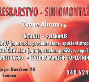 PLESKARSTVO-SUHOMONTAŽA, ZVONE ABRAM s.p.-Senovo-POISCI ME