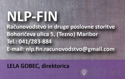 NLP-FIN, Računovodstvo in knjigovodstvo Mubera Lela Gobec s.p.-Maribor-POISCI ME